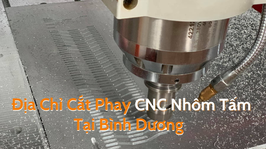Phay CNC, cắt CNC Nhôm Bình Dương 1