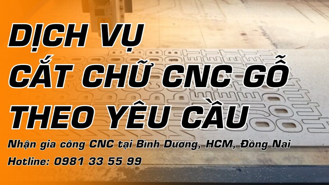 Dịch vụ cắt chữ CNC gỗ theo yêu cầu