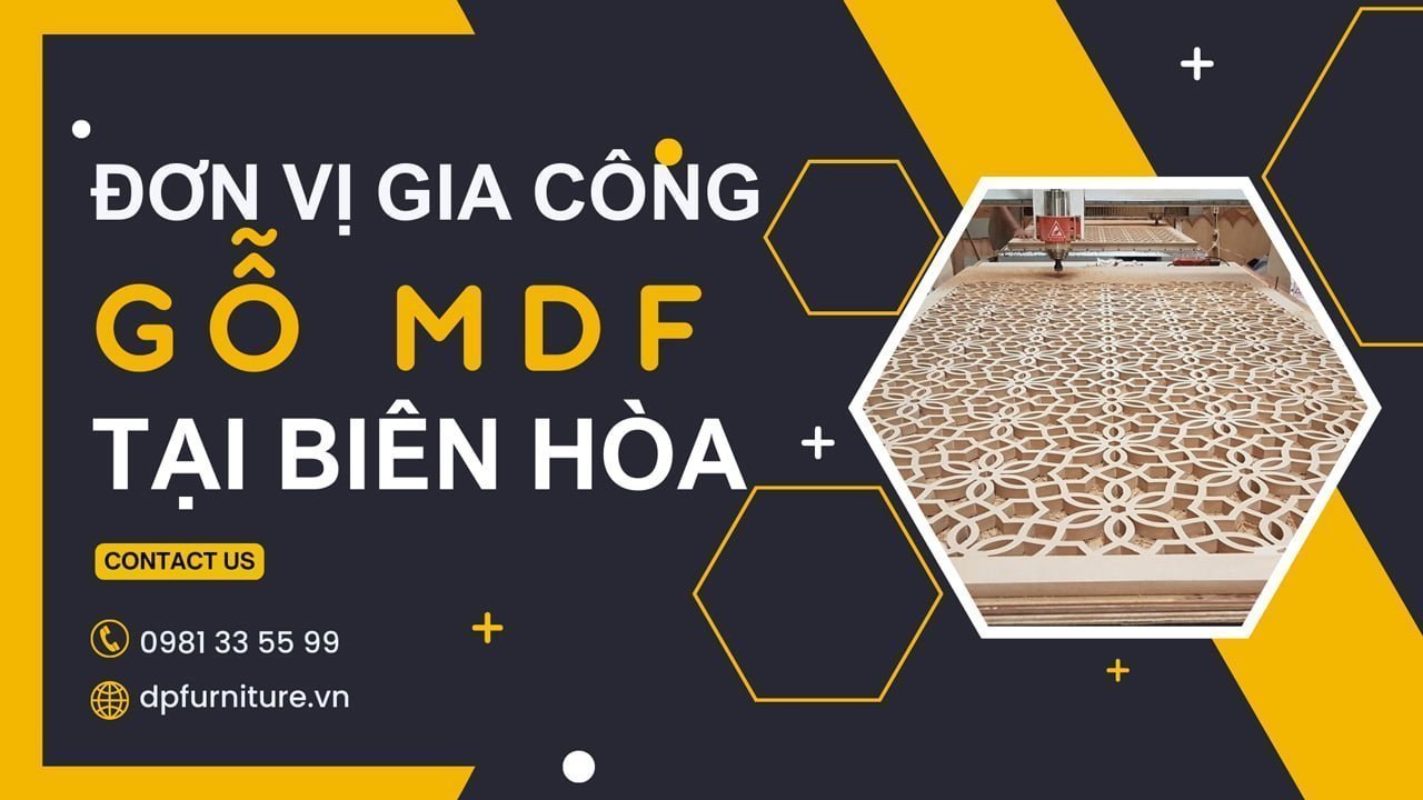 Đơn vị gia công gỗ MDF giá rẻ tại khu vực Biên Hòa
