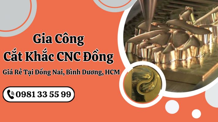 Cắt khắc CNC Đồng Nai, Bình Dương, HCM
