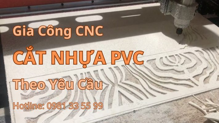 Gia công cắt CNC nhựa PVC theo yêu cầu