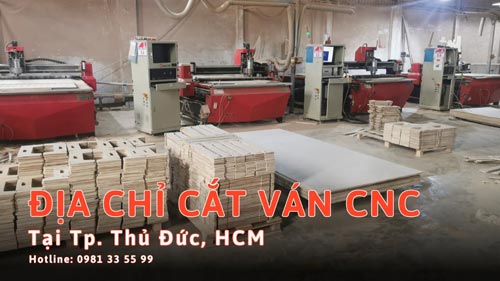 Địa chỉ cắt ván CNC giá rẻ tại Tp Thủ Đức, HCM