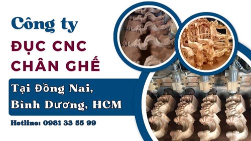 Đục chân ghế CNC tại Đồng Nai, Bình Dương, HCM