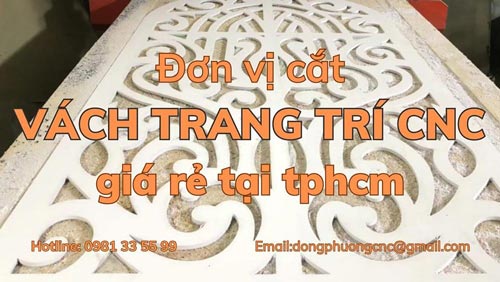 Đơn vị cắt vách trang trí CNC tại Tphcm