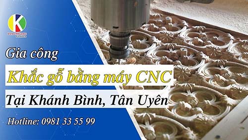 Nhận khắc gỗ bằng máy CNC tại Khánh Bình, Tân Uyên